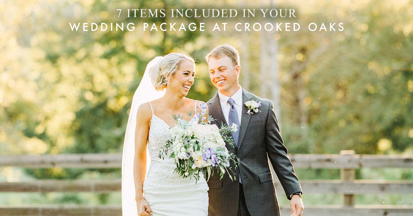 Read more about the article 7 Items Included in Your Wedding Package at Crooked Oaks