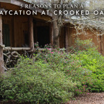 5 Reasons to Plan a Staycation at Crooked Oaks